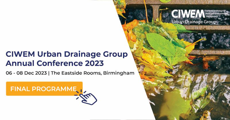 CIWEM Urban Drainage Group Annual Conference 2023
