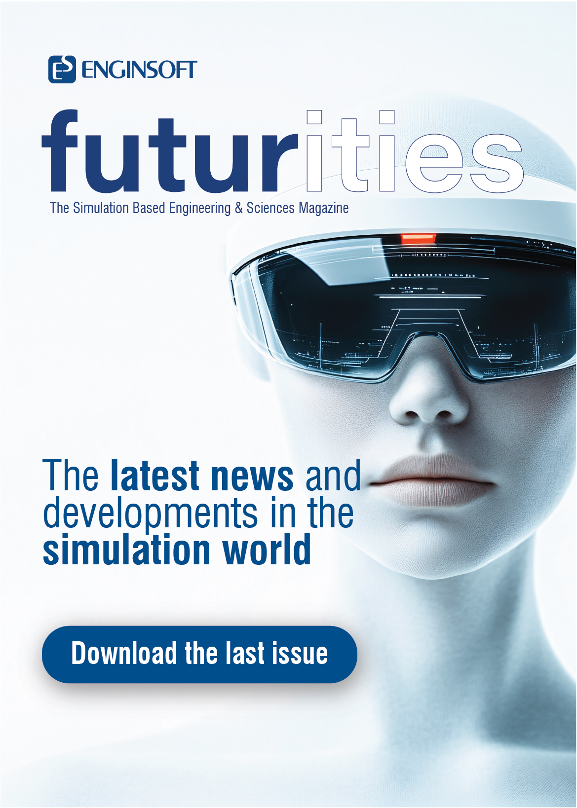 Enjoy reading the last issue of EnginSoft Magazine!